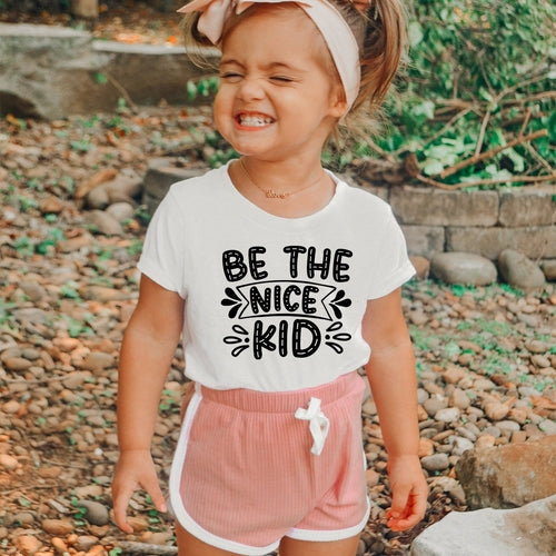 Be The Nice Kid Toddler T-shirt